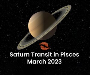 Saturn Transit in Pisces: What new life lessons will occur to you?