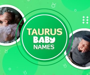 Taurus baby names